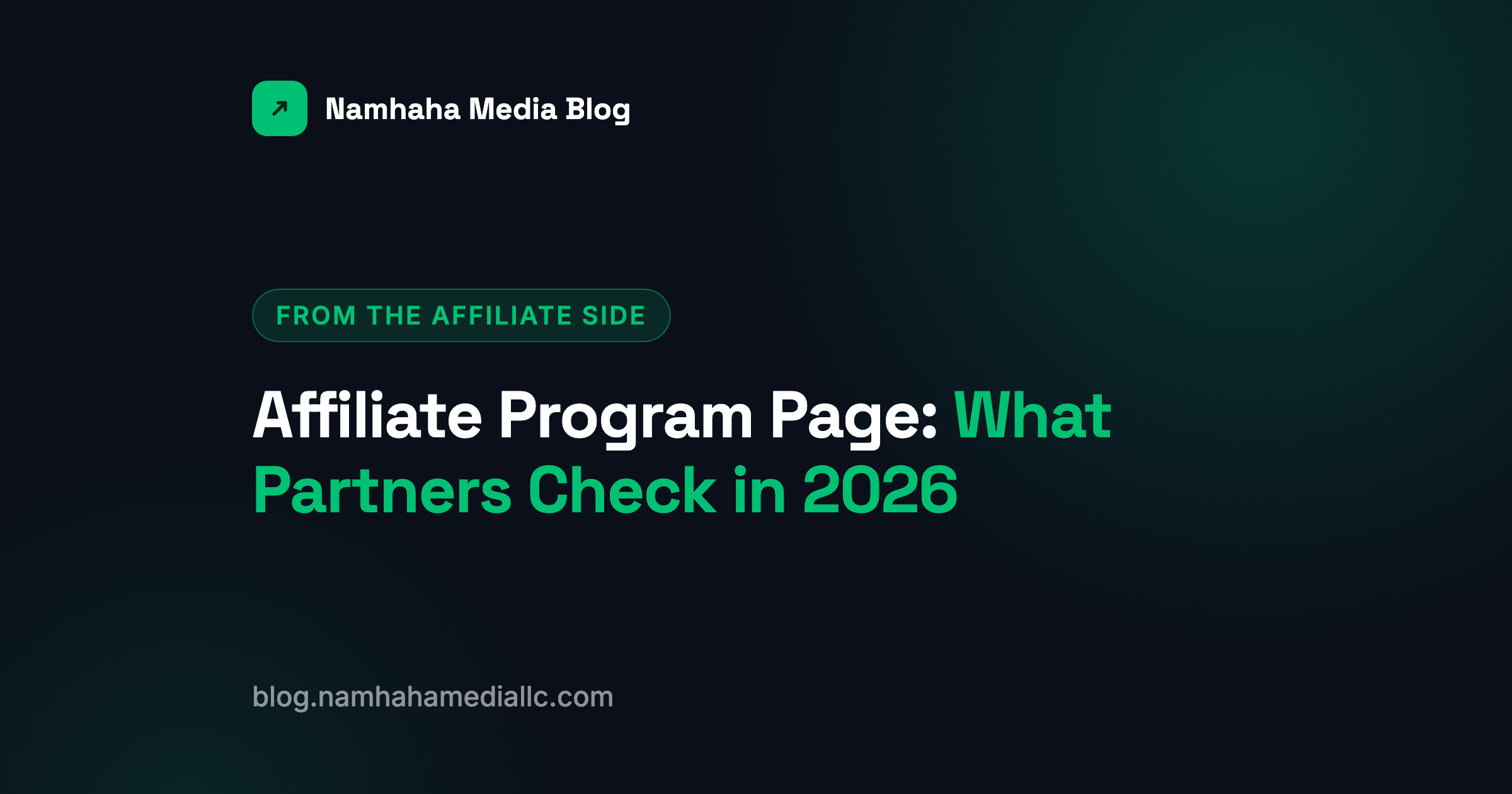 Affiliate Program Page: What Partners Check in 2026
